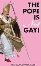 The Pope Is Not Gay!
