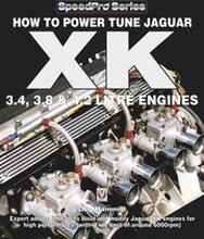 How To Power Tune Jaguar XK 3.4, 3.8 & 4.2 Litre Engines