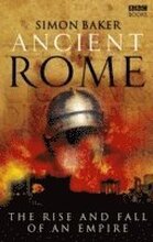 Ancient Rome: The Rise and Fall of an Empire