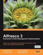 Alfresco 3 Enterprise Content Management Implementation