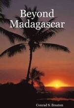 Beyond Madagascar