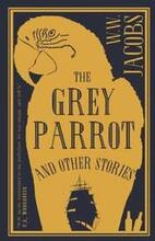 The Grey Parrot and Other Stories