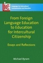 From Foreign Language Education to Education for Intercultural Citizenship