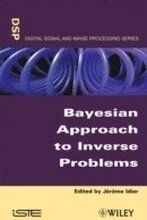 Bayesian Approach to Inverse Problems