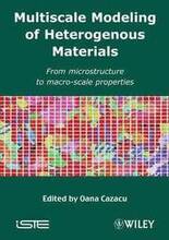 Multiscale Modeling of Heterogenous Materials
