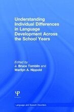 Understanding Individual Differences in Language Development Across the School Years