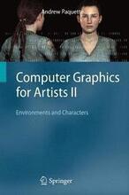 Computer Graphics For Artists II: Environments And Characters