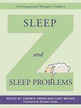 An Occupational Therapist's Guide to Sleep and Sleep Problems