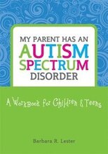 My Parent has an Autism Spectrum Disorder