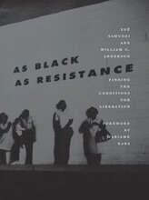 As Black as Resistance