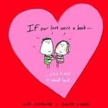 If Our Love Were a Book...