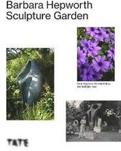 The Barbara Hepworth Sculpture Garden