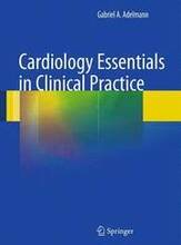 Cardiology Essentials in Clinical Practice