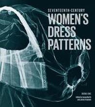 Seventeenth Century Women's Dress Patterns