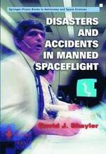 Disasters and Accidents in Manned Spaceflight