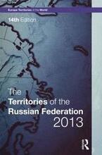 The Territories of the Russian Federation 2013