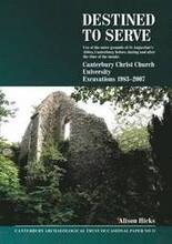 Destined to serve: use of the outer grounds of St Augustine's Abbey, Canterbury before, during and after the time of the monks