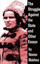 The Struggle Against The State And Other Essays