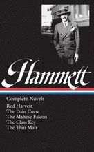 Dashiell Hammett: Complete Novels (Loa #110)