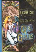 Girl Genius: v. 2 Agatha Heterodyne and the Airship City
