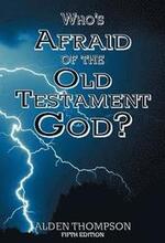 Who's Afraid of the Old Testament God?