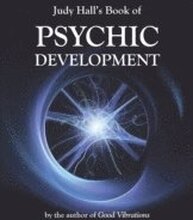 Judy Hall's Book of Psychic Development