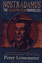 Nostradamus; The Illustrated Prophecies