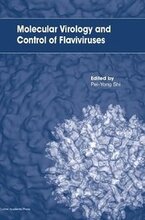 Molecular Virology and Control of Flaviviruses