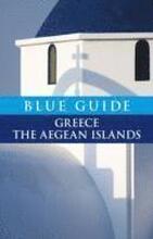 Blue Guide Greece the Aegean Islands