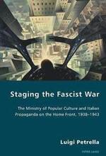 Staging the Fascist War