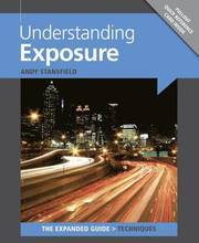 Understanding Exposure: Expanded Guide: Techniques