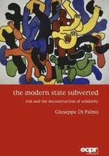 The Modern State Subverted