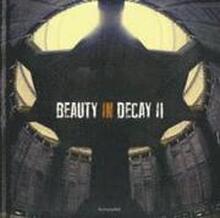 Beauty in Decay Ii