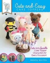 Sugar High Presents... Cute & Easy Cake Toppers