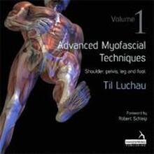 Advanced Myofascial Techniques: Volume 1