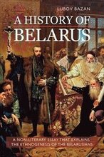 A History of Belarus