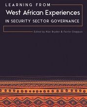 Learning from West African Experiences in Security Sector Governance