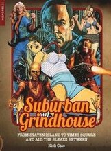 Suburban Grindhouse