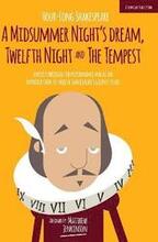 Hour-Long Shakespeare Volume III (A Midsummer Night's Dream, Twelfth Night and the Tempest)