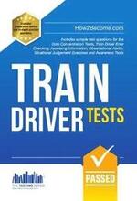 Train Driver Tests: The Ultimate Guide for Passing the New Trainee Train Driver Selection Tests: ATAVT, TEA-OCC, SJE's and Group Bourdon Concentration Tests: 1