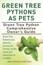 Green Tree Pythons As Pets. Green Tree Python Comprehensive Owner's Guide. Green Tree Pythons care, behavior, enclosures, feeding, health, myths and interaction all included.