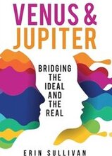 Venus and Jupiter: Bridging the Ideal and the Real