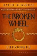 The Broken Wheel: Book 7 Chung Kuo