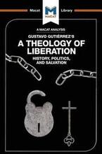 An Analysis of Gustavo Gutirrez's A Theology of Liberation
