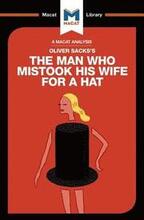 An Analysis of Oliver Sacks's The Man Who Mistook His Wife for a Hat and Other Clinical Tales