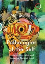 Pathologies of the Self