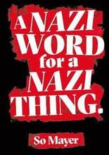 A Nazi Word For A Nazi Thing