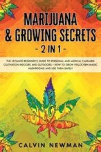 Marijuana & Growing Secrets - 2 in 1