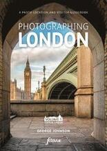 Photographing London - Central London: 1 Volume 1 Central London