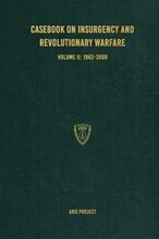 Casebook on Insurgency and Revolutionary Warfare Volume II